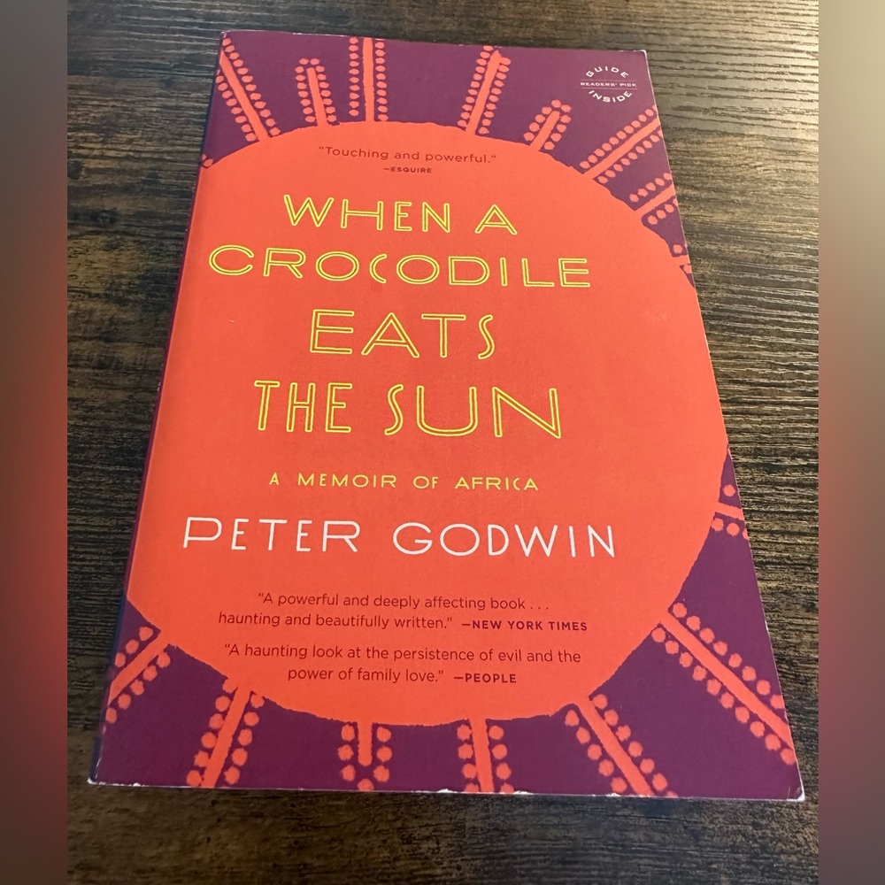 When A Crocodile Eats the Sun by Peter Godwin